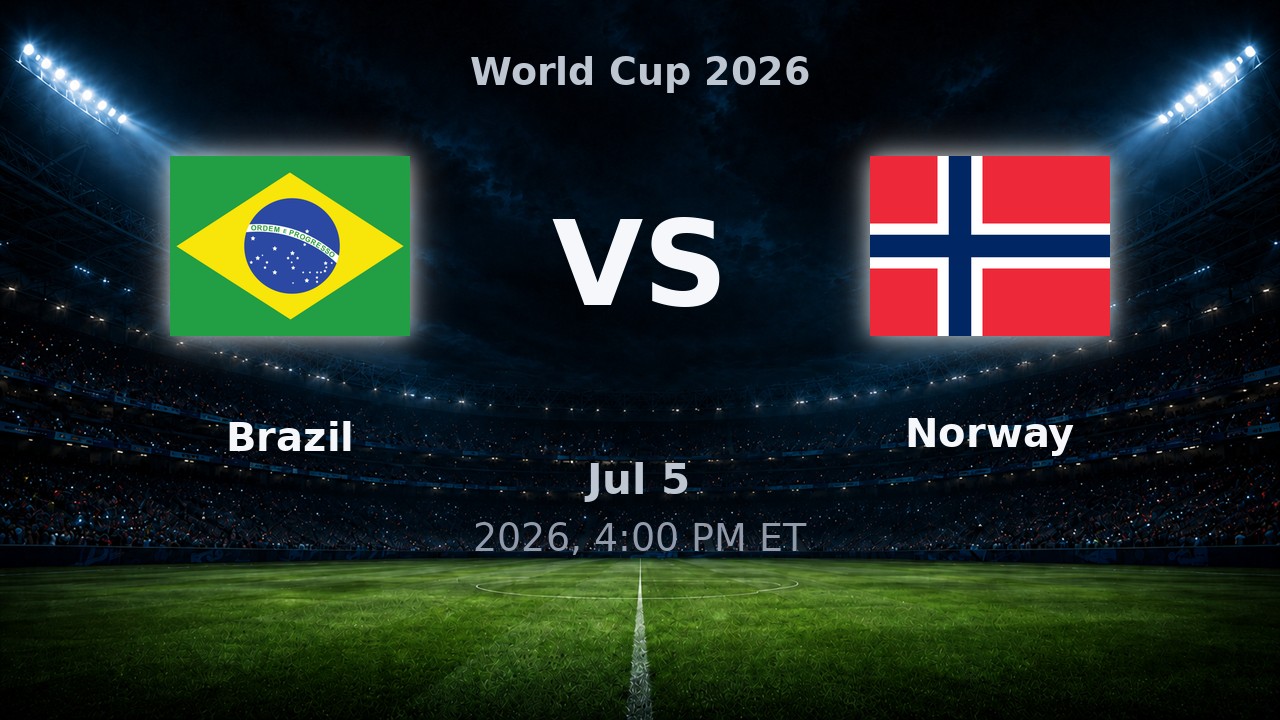 Brazil vs Norway: World Cup 2026 preview
