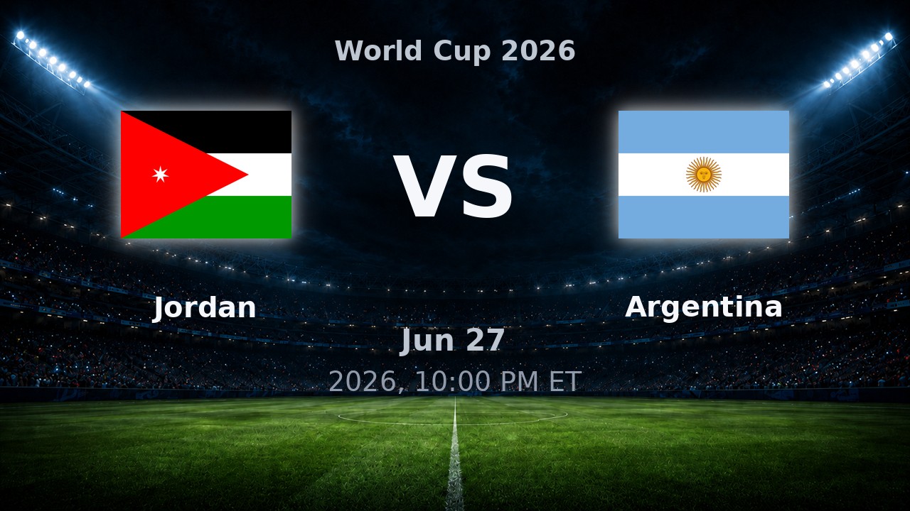 Jordan vs Argentina: World Cup 2026 preview