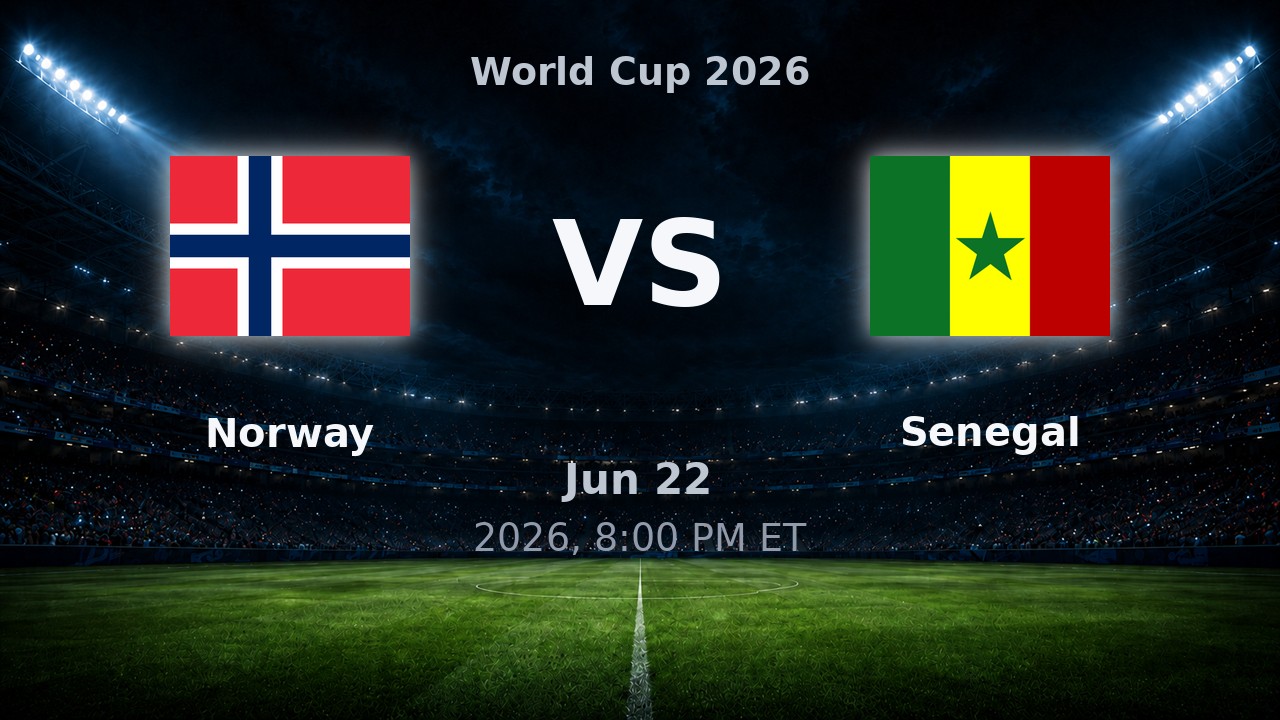 Norway vs Senegal: World Cup 2026 preview